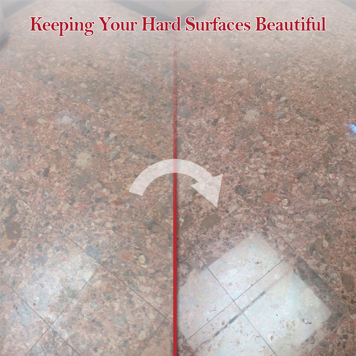 Keeping Your Hard Surfaces Beautiful